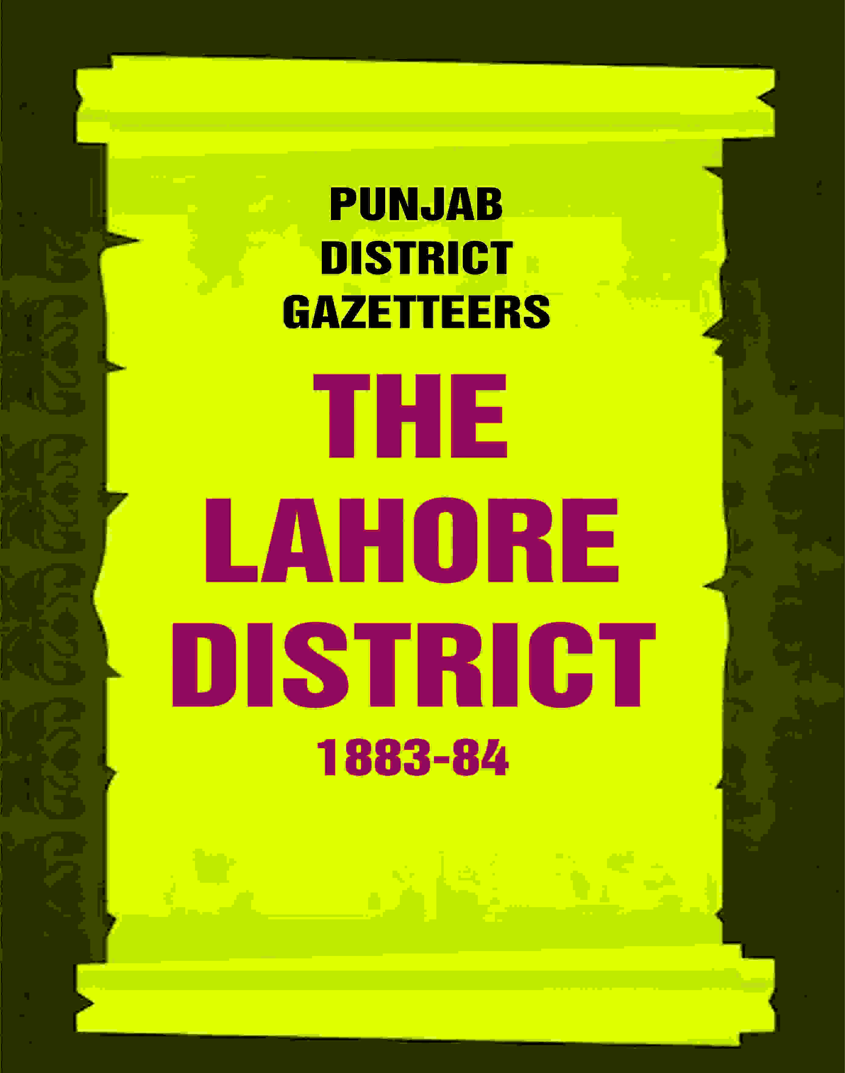 Punjab District Gazetteers: The Lahore District 1883-84 20th - Gyan Books | Grab2Buy