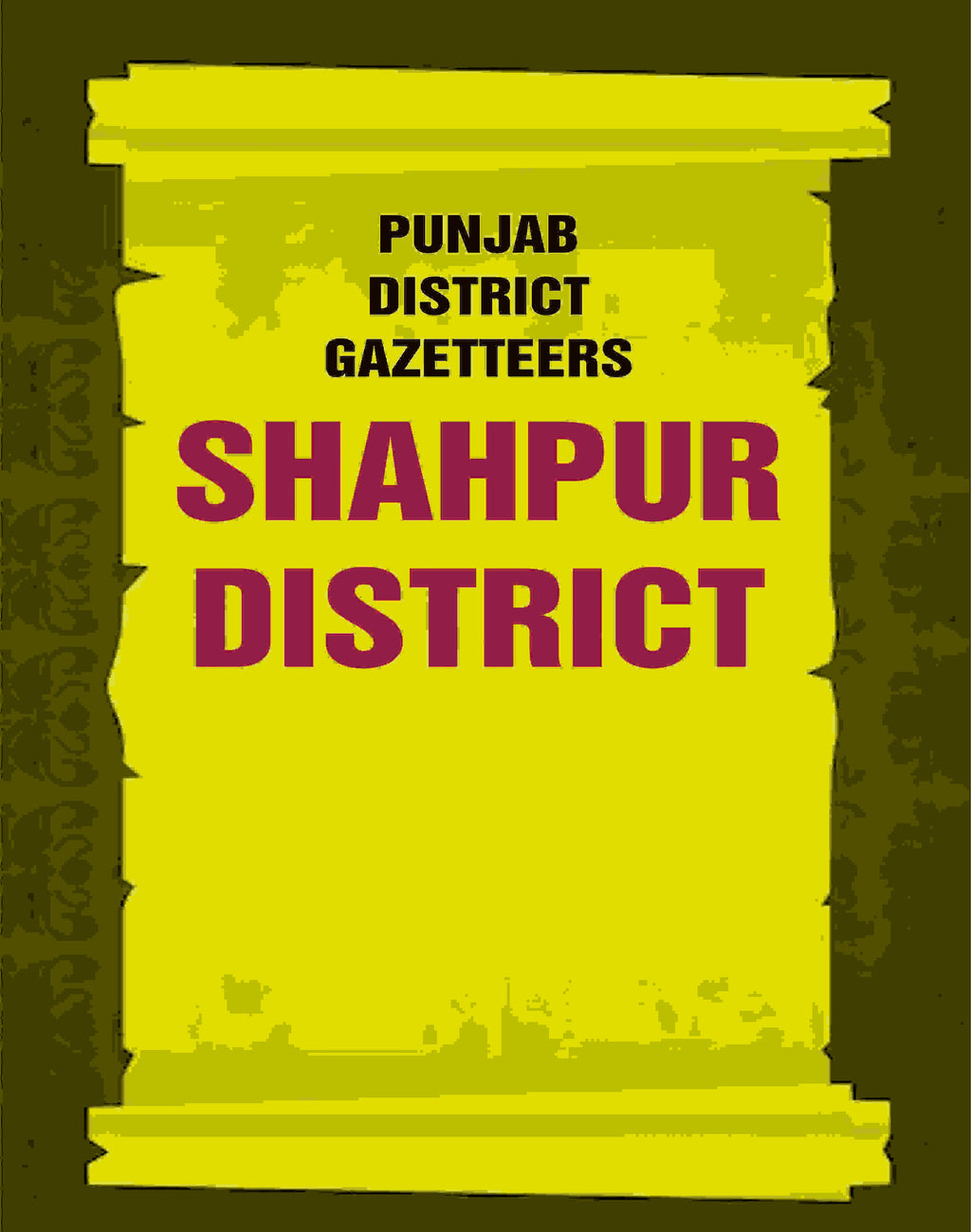 Punjab District Gazetteers: Shahpur District 28th - Gyan Books