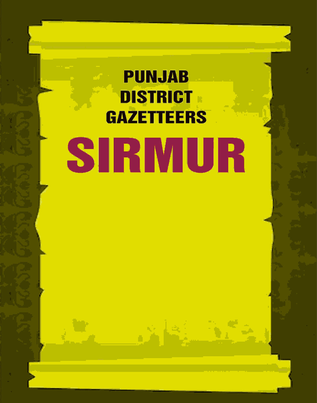 Punjab District Gazetteers: Sirmur 36th - Gyan Books | Grab2Buy