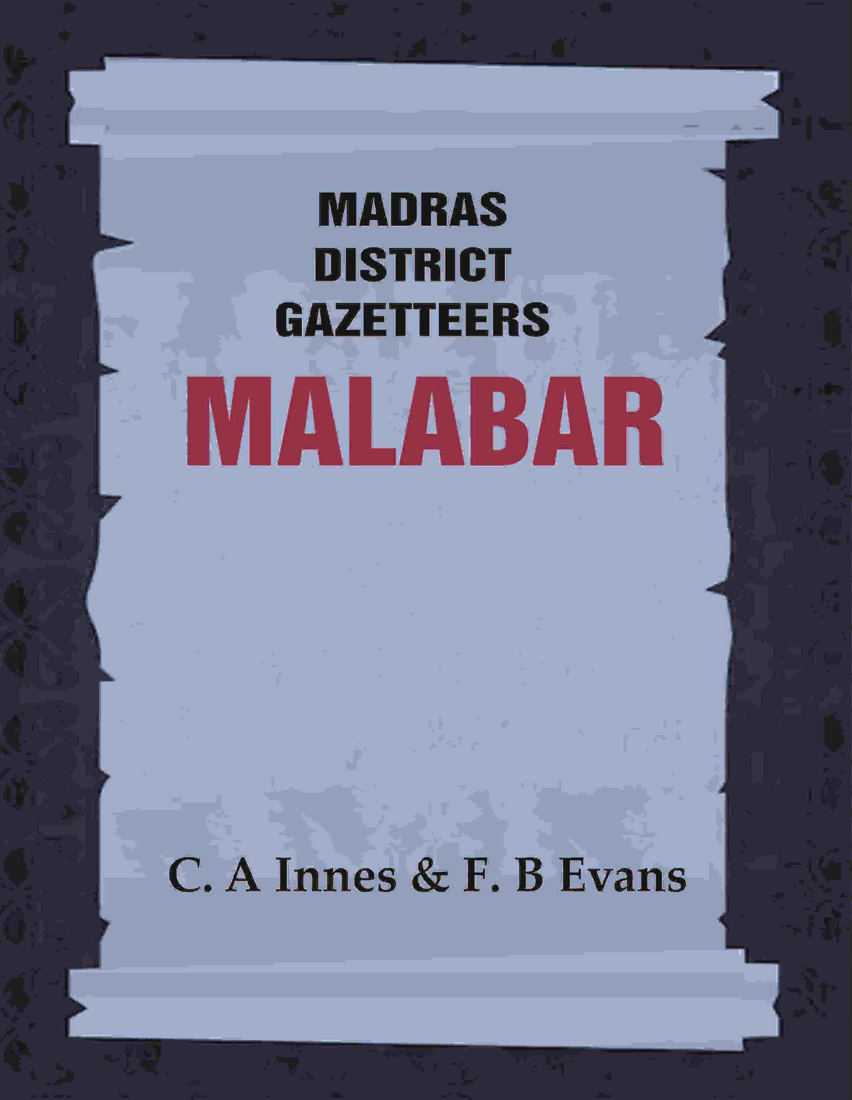 Madras District Gazetteers: Malabar 2nd - Gyan Books