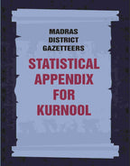 Madras District Gazetteers: Statistical Appendix For Kurnool 10th - Gyan Books