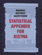 Madras District Gazetteers: Statistical Appendix For Kistna 9th - Gyan Books