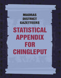 Madras District Gazetteers: Statistical Appendix For Chingleput 4th - Gyan Books