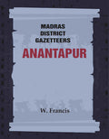 Madras District Gazetteers: Anantapur 1st - Gyan Books