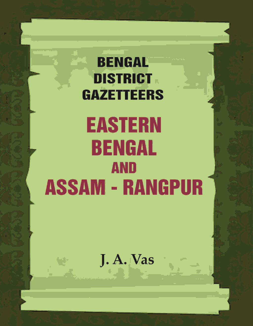 Bengal District Gazetteers: Eastern Bengal and assam - Rangpur 44th - Gyan Books | Grab2Buy