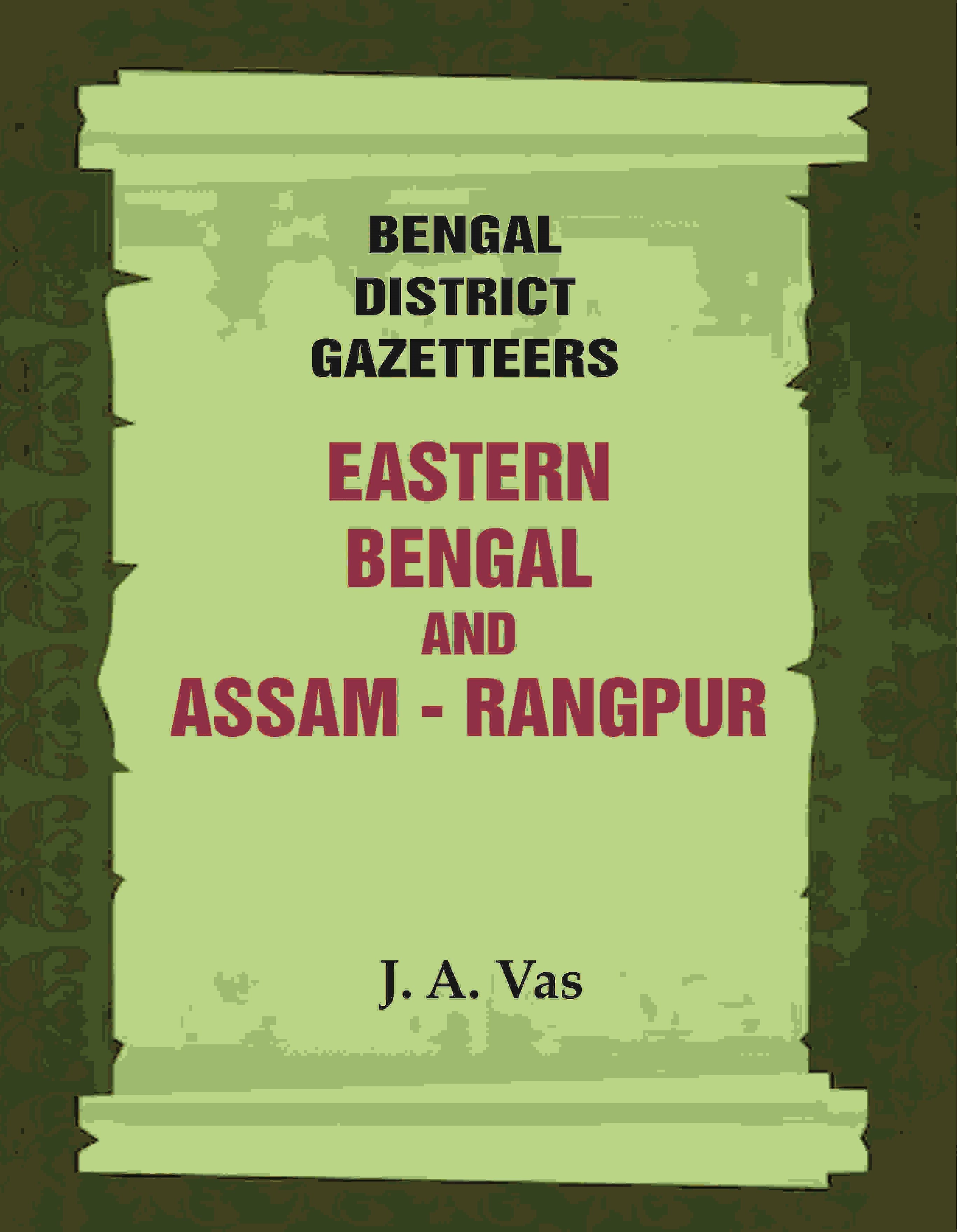 Bengal District Gazetteers: Eastern Bengal and assam - Rangpur 44th - Gyan Books | Grab2Buy