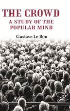 The Crowd: A Study of the Popular Mind - Gyan Books | Grab2Buy