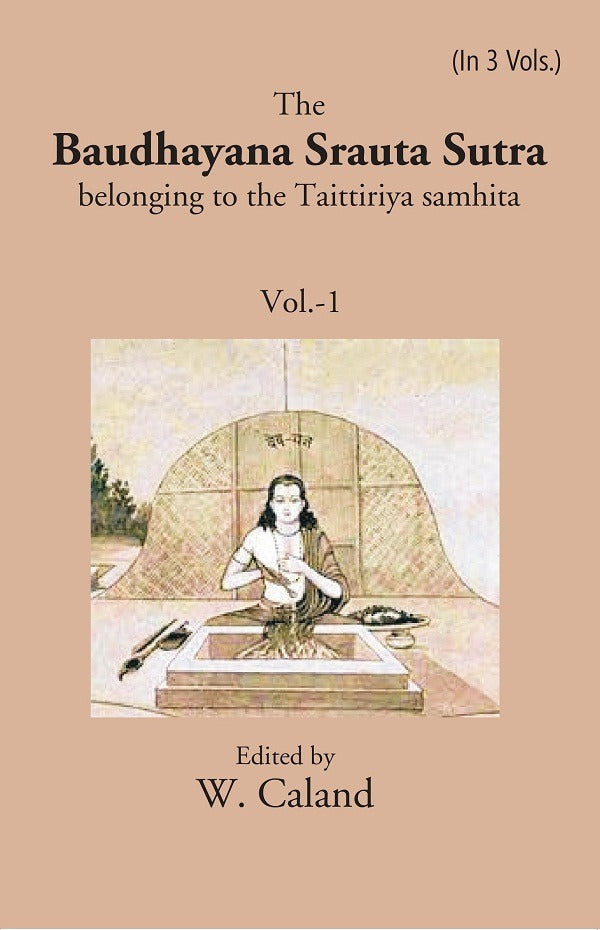 The Baudhayana Srauta Sutra 1st - Gyan Books
