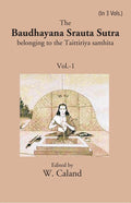 The Baudhayana Srauta Sutra 1st - Gyan Books