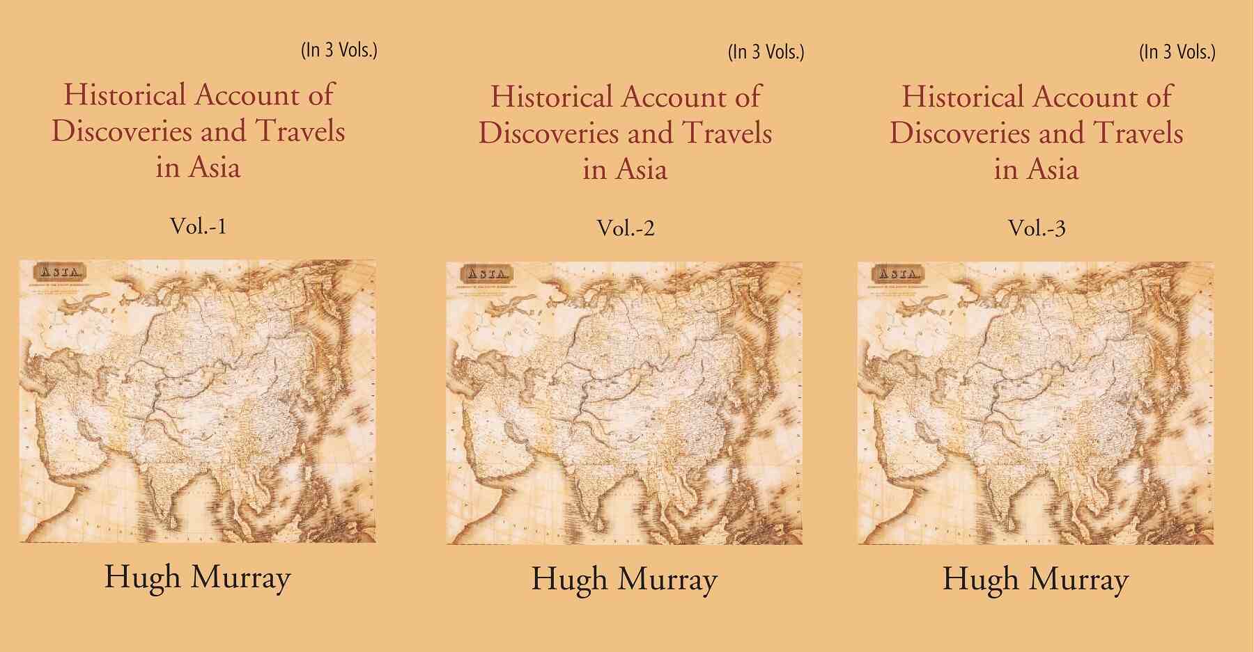 Historical Account of Discoveries and Travels in Asia 3 Vols. Set - Gyan Books