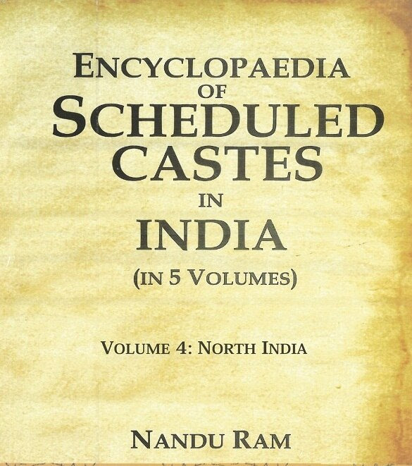 Encyclopaedia of Scheduled Castes in India North India 4th - Gyan Books