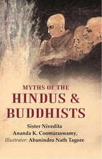 Myths of the Hindus & Buddhists - Gyan Books | Grab2Buy