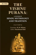 The Vishnu Purana: A System of Hindu Mythology and Tradition 5th, Part II - Gyan Books