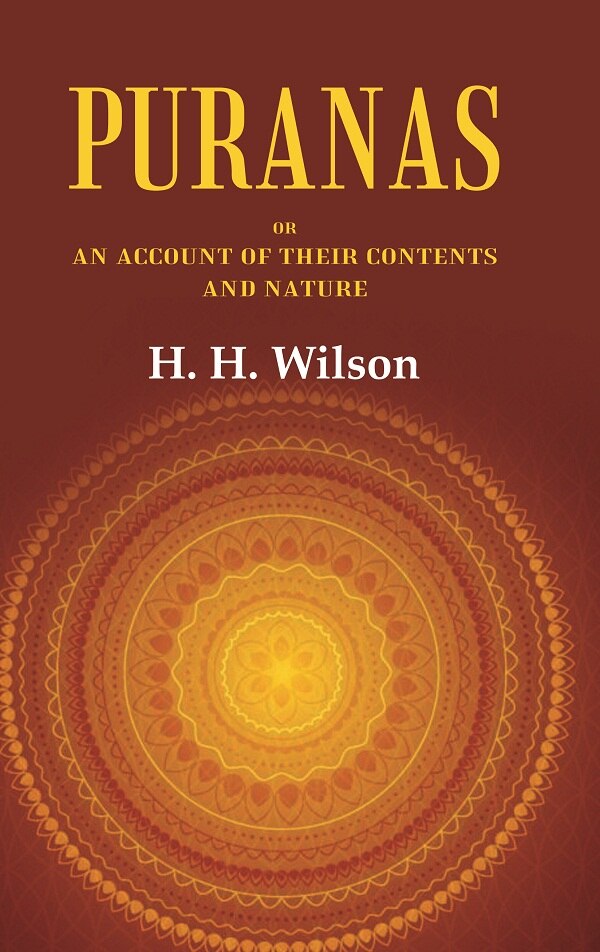 Puranas or an account of their Contents and Nature - Gyan Books