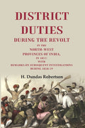 District Duties During The Ret: In The North-West Provinces Of India, In : With Remarks 1857 1858-59 vol - Gyan Books | Grab2Buy