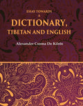 Essay Towards a Dictionary, Tibetan and English - Gyan Books