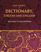 Essay Towards a Dictionary, Tibetan and English - Gyan Books