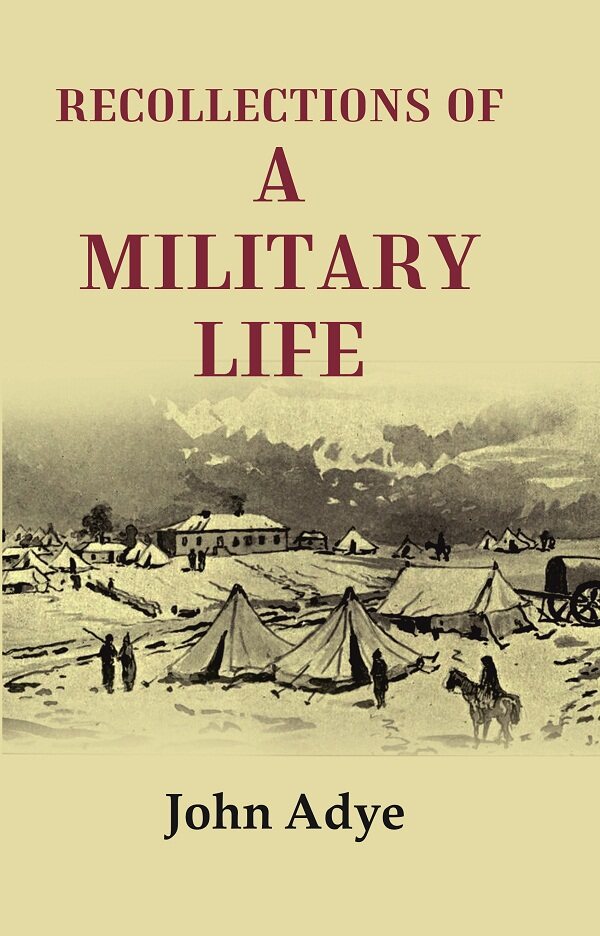 Recollections of a Military Life - Gyan Books