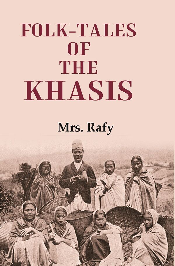 Folk-Tales of the Khasis - Gyan Books