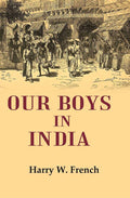 Our Boys in India - Gyan Books | Grab2Buy