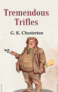 Tremendous Trifles - Gyan Books