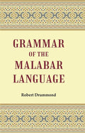 Grammar of the Malabar Language - Gyan Books
