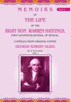 Memoirs of the Life of the Right Hon. Warren Hastings: First Governor-General of Bengal. Compiled From Original Papers 1st - Gyan Books | Grab2Buy