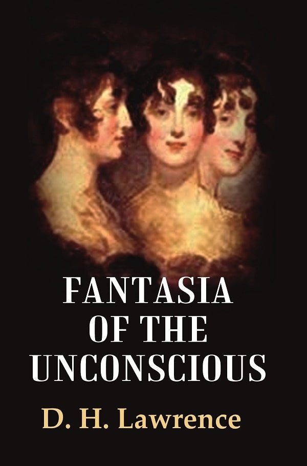 Fantasia of the Unconscious - Gyan Books