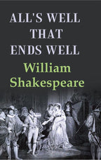 All's Well that Ends Well - Gyan Books