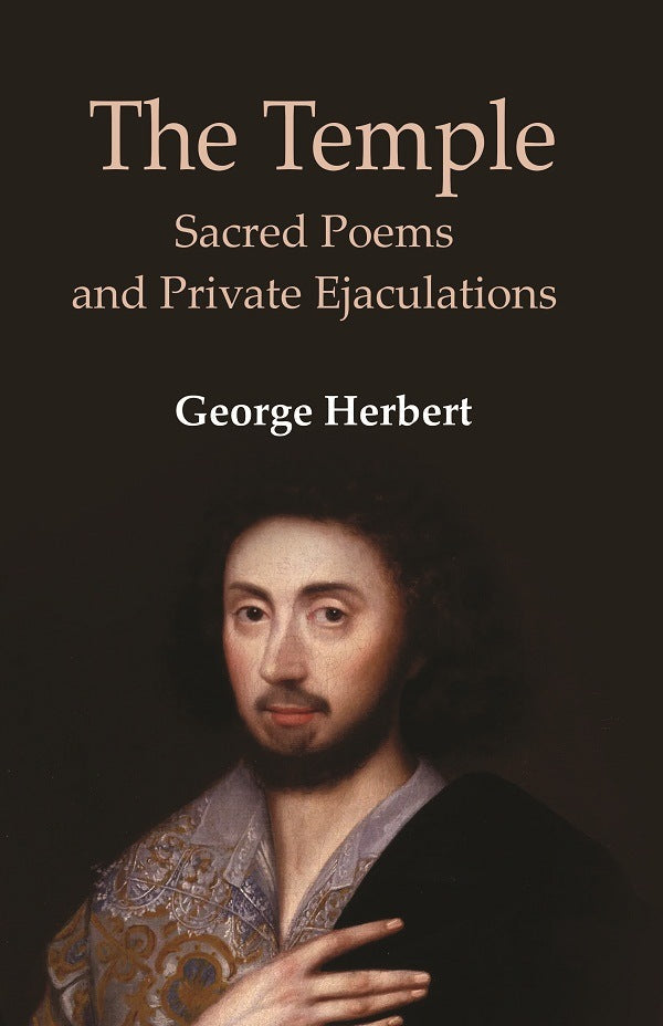 The Temple: Sacred Poems and Private Ejaculations - Gyan Books
