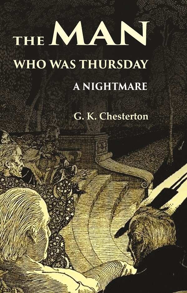The Man Who was Thursday: A Nightmare - Gyan Books
