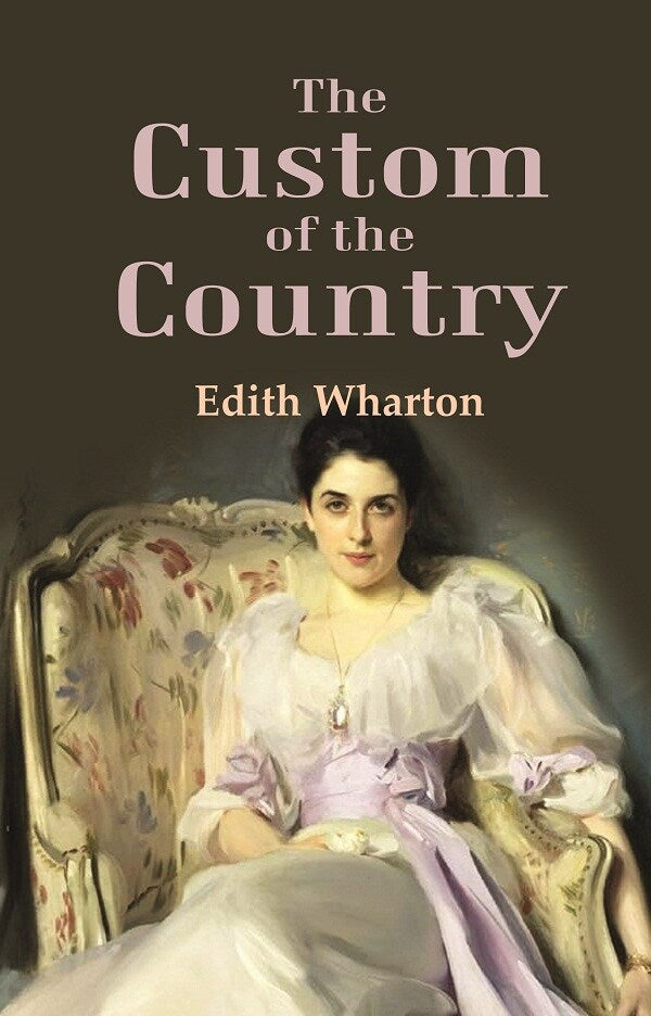The Custom of the Country - Gyan Books