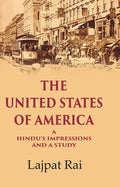 The United States of America A Hindu’s Impressions and a Study - Gyan Books | Grab2Buy