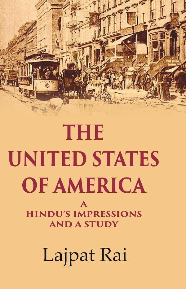 The United States of America A Hindu’s Impressions and a Study - Gyan Books | Grab2Buy