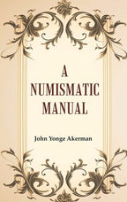 A Numismatic Manual - Gyan Books | Grab2Buy