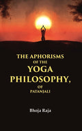 The Aphorisms of the Yoga Philosophy, of Patanjali - Gyan Books | Grab2Buy