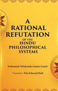 A Rational Refutation of the Hindu Philosophical Systems - Gyan Books | Grab2Buy