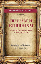 The Heritage of India Series (1): The Heart of Buddhism Being an Anthology of Buddhist Verse - Gyan Books | Grab2Buy