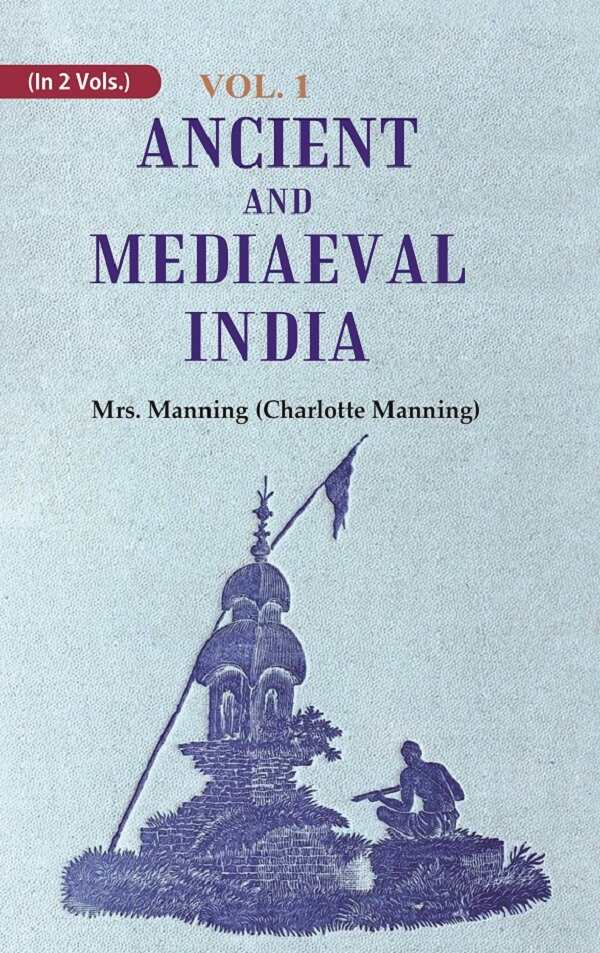 Ancient and Mediaeval India 1st - Gyan Books