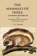 The Mammals of India A Natural History of all the Animals Known to Inhabit Continental India - Gyan Books
