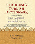Redhouse'S Turkish Dictionary, In Two Parts, English And Turkish, And Turkish And English: In Which The - Gyan Books