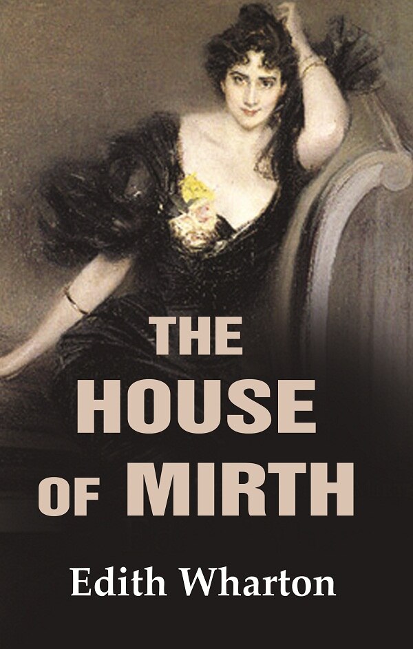 The House of Mirth - Gyan Books | Grab2Buy