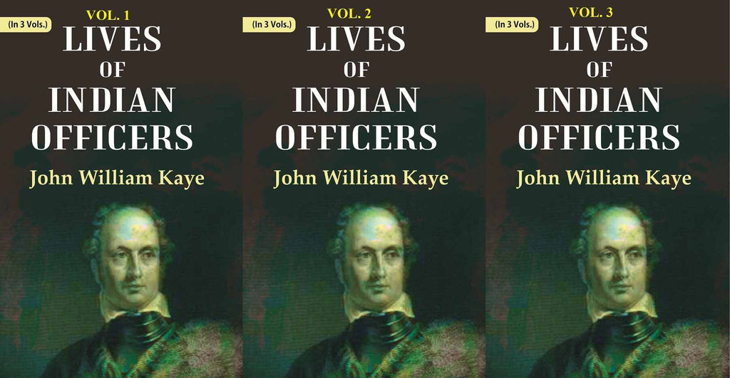 Lives of Indian Officers 3 Vols. Set - Gyan Books