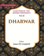 Gazetteer of the Bombay Presidency: Dharwar 22nd - Gyan Books