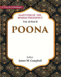 Gazetteer of the Bombay Presidency: Poona 18th Part II - Gyan Books