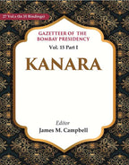 Gazetteer of the Bombay Presidency: Kanara 15th Part I - Gyan Books