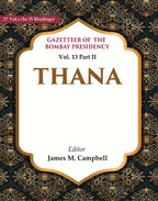 Gazetteer of the Bombay Presidency: Thana 13th Part II - Gyan Books