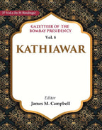 Gazetteer of the Bombay Presidency: Kathiawar 8th - Gyan Books