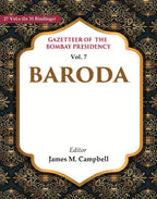 Gazetteer of the Bombay Presidency: Baroda 7th - Gyan Books