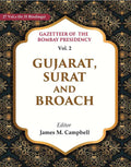 Gazetteer of the Bombay Presidency: Gujarat, Surat and Broach 2nd - Gyan Books